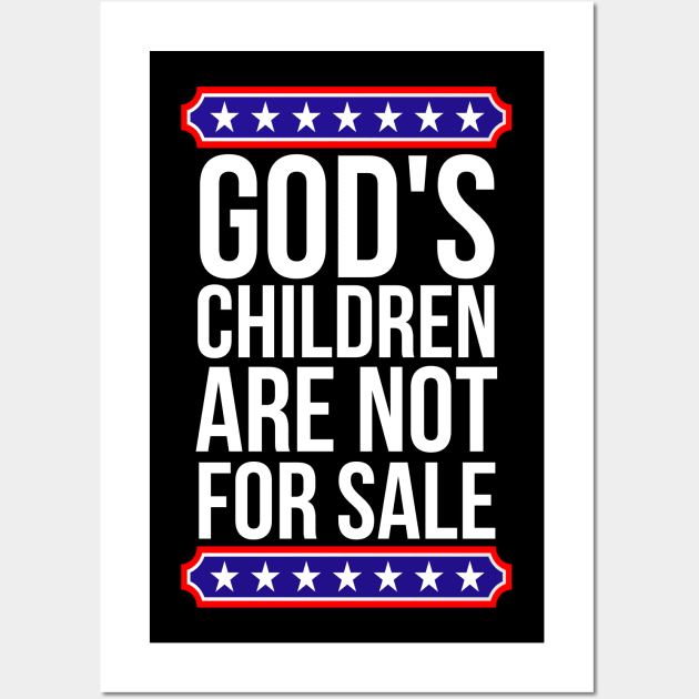 God's children are not for sale Wall Art by StarMa